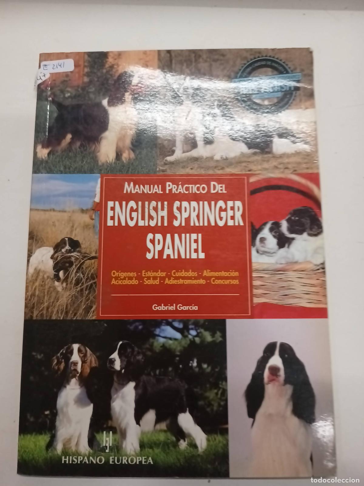 Libros: MANUELA PRACTICO DEL ENGLISH SPRINGER SPANIEL - GABRIEL GARCIA - Foto 1