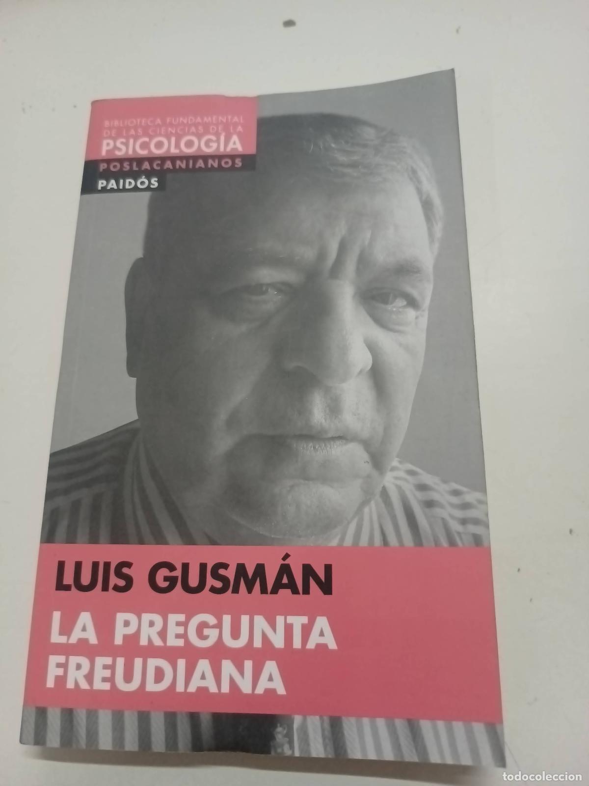 Libros: La Pregunta Freudiana - Luis Gusm&aacute;n - Foto 1