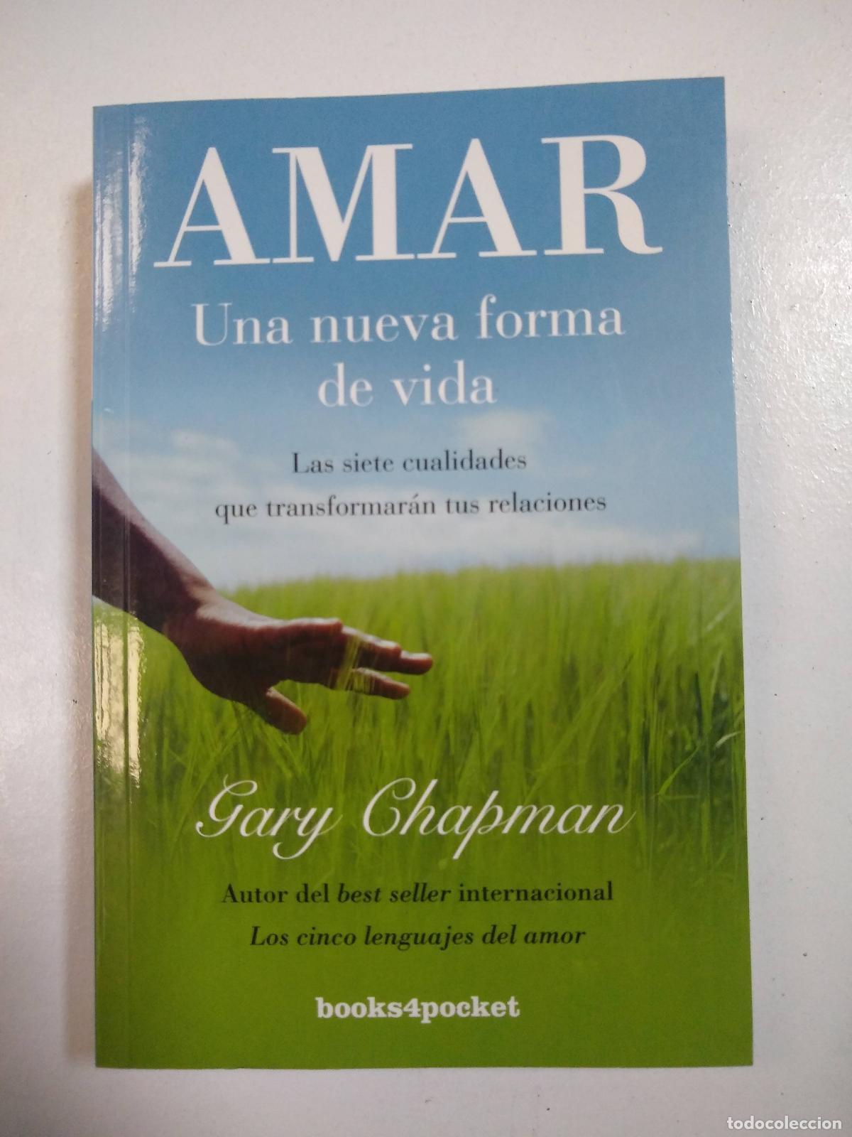 Libros: Amar, una nueva forma de vida - Gary Chapman - Foto 1