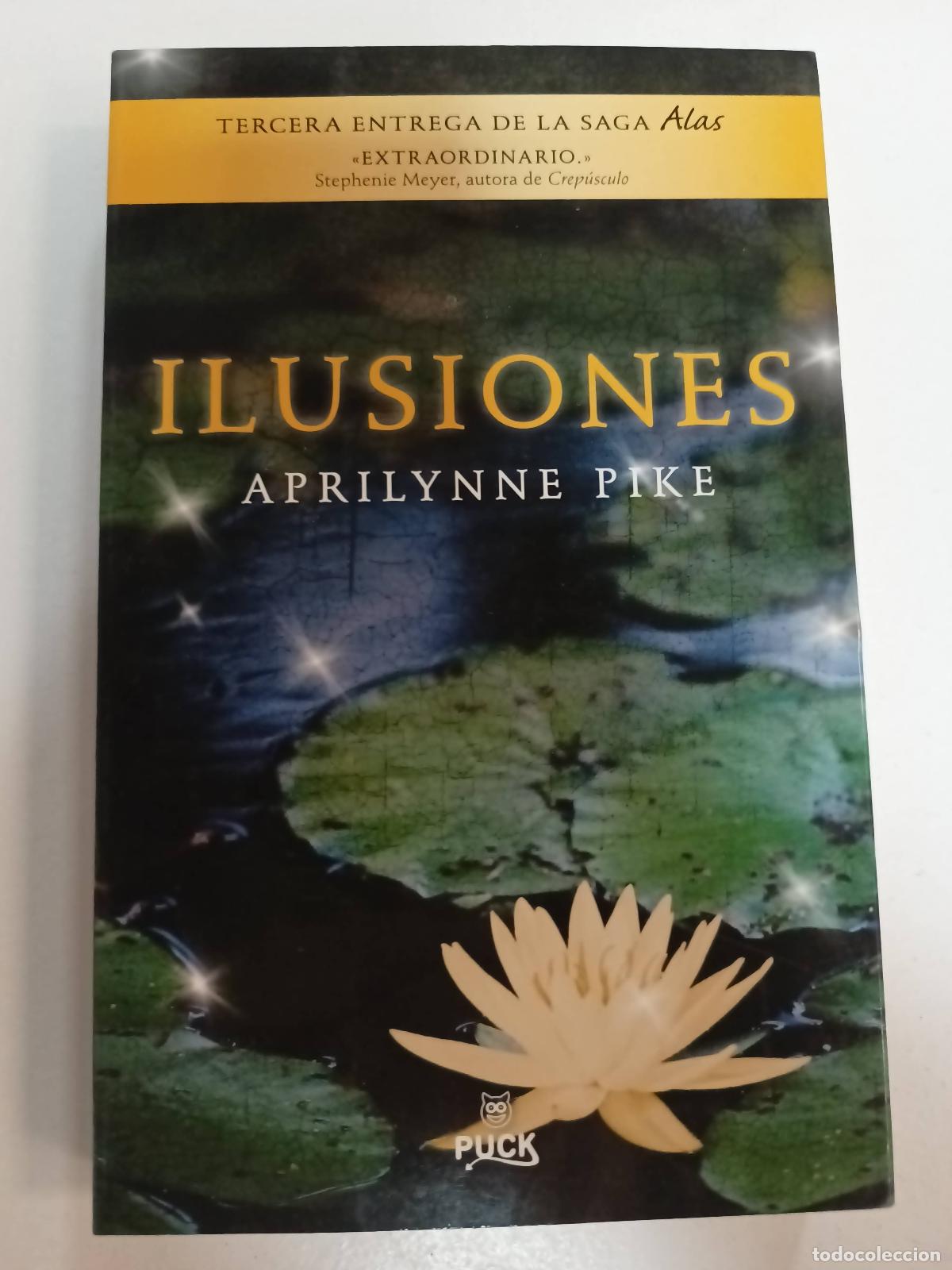Libros: Ilusiones - Pike, Aprilynne - Foto 1
