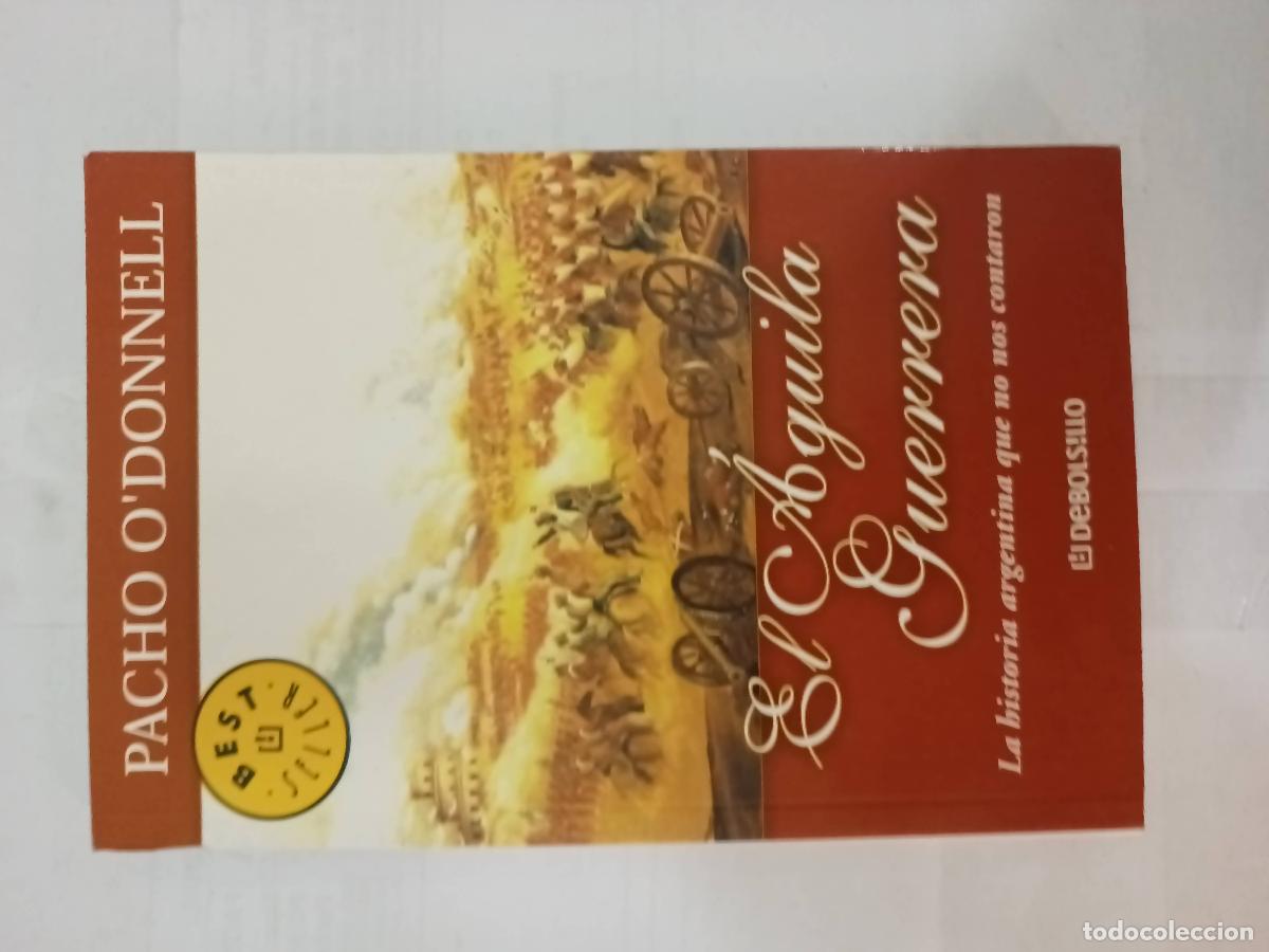 Libros: El aguila guerrera - Pacho O&acute;Donell - Foto 1