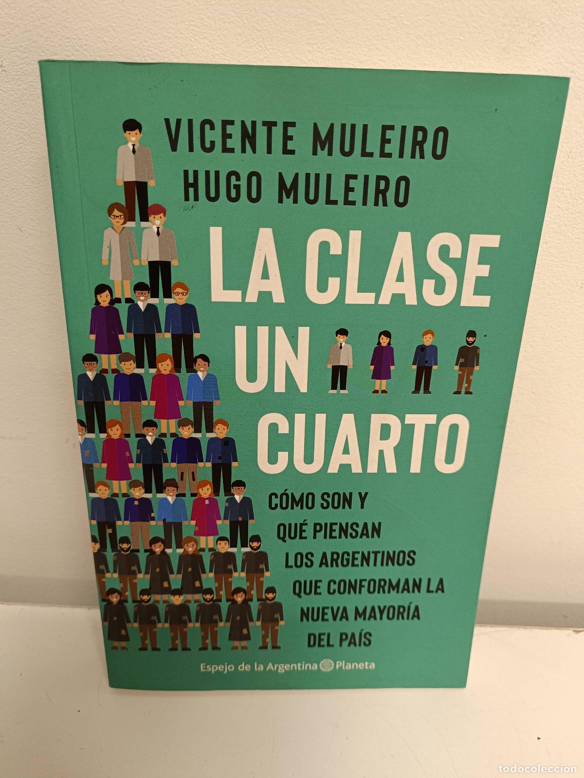 Libros: LA CLASE UN CUARTO - MULEIRO, VICENTE - Foto 1