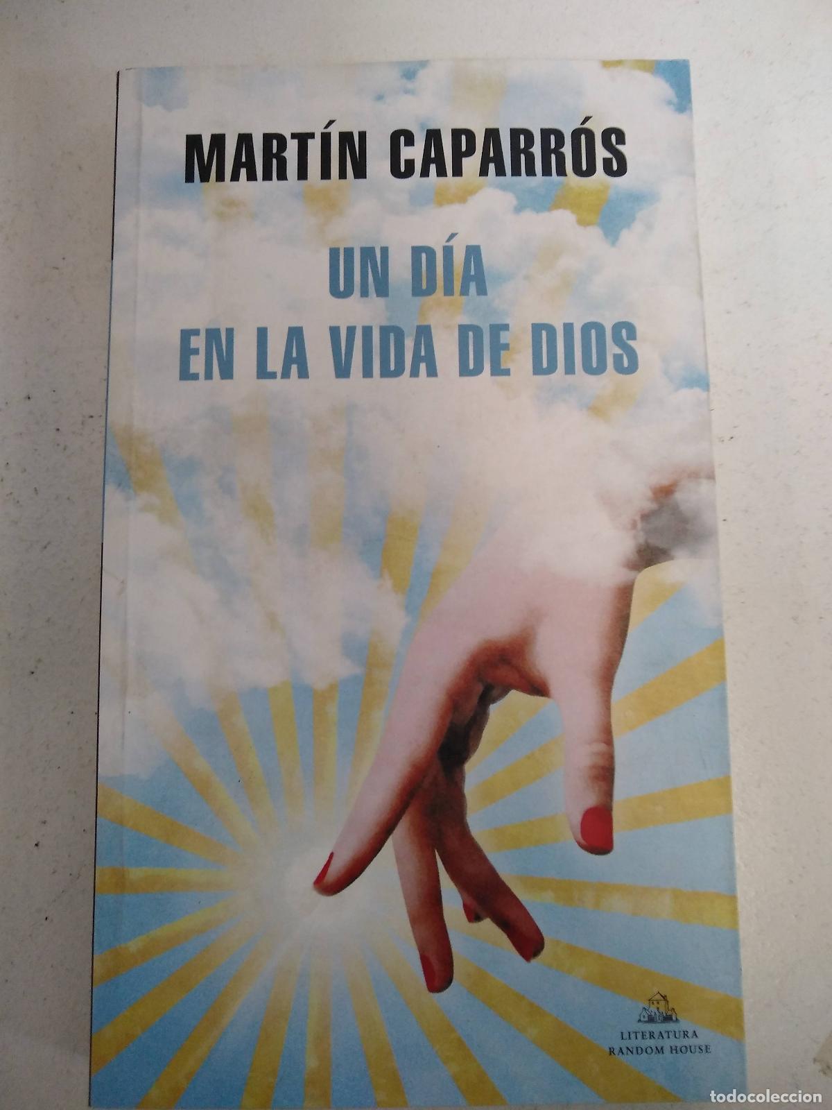 Libros: UN DIA EN LA VIDA DE DIOS - CAPARROS MARTIN - Foto 1