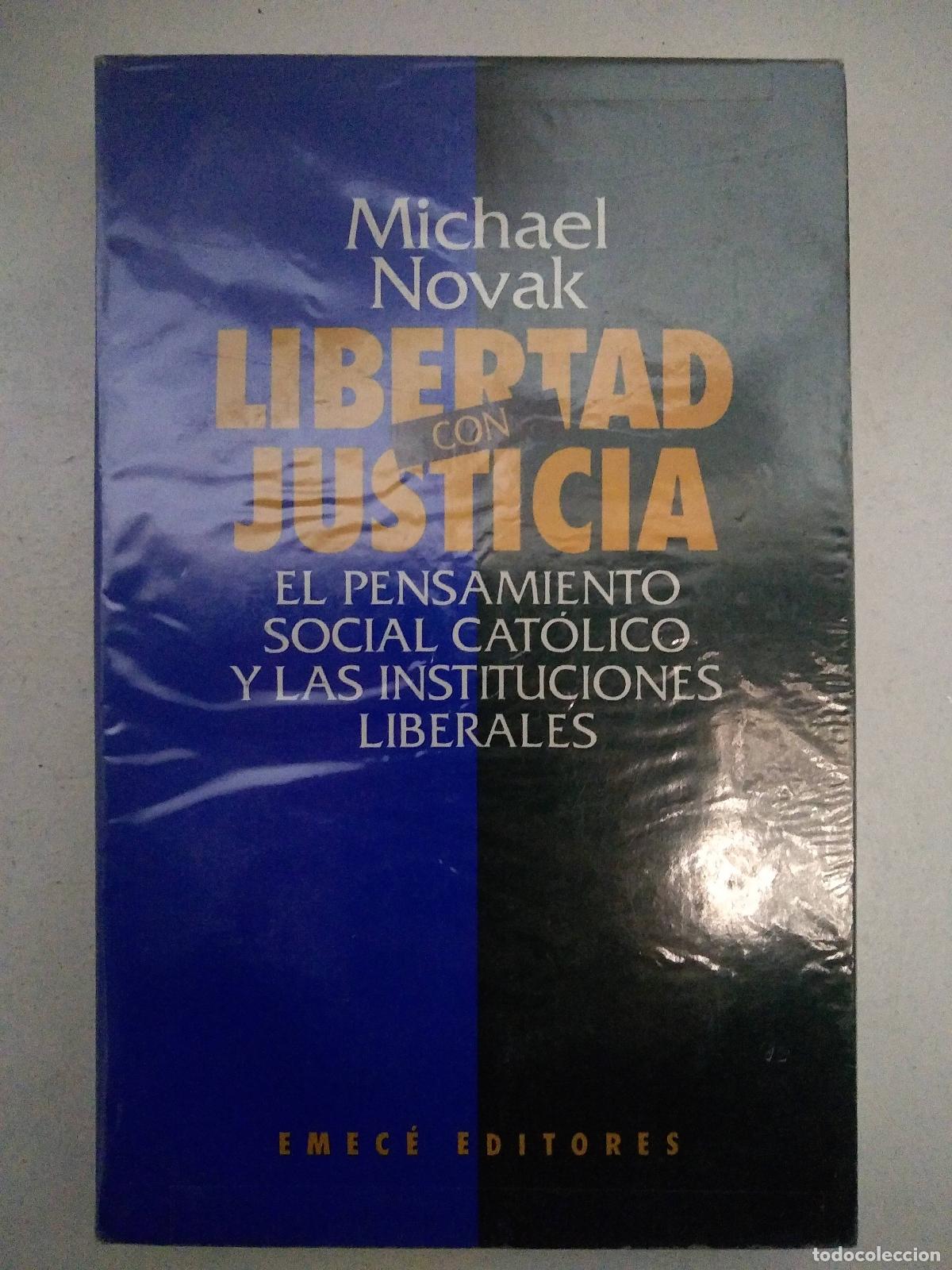 Libros: Libertad con justicia - Michael Novak - Foto 1