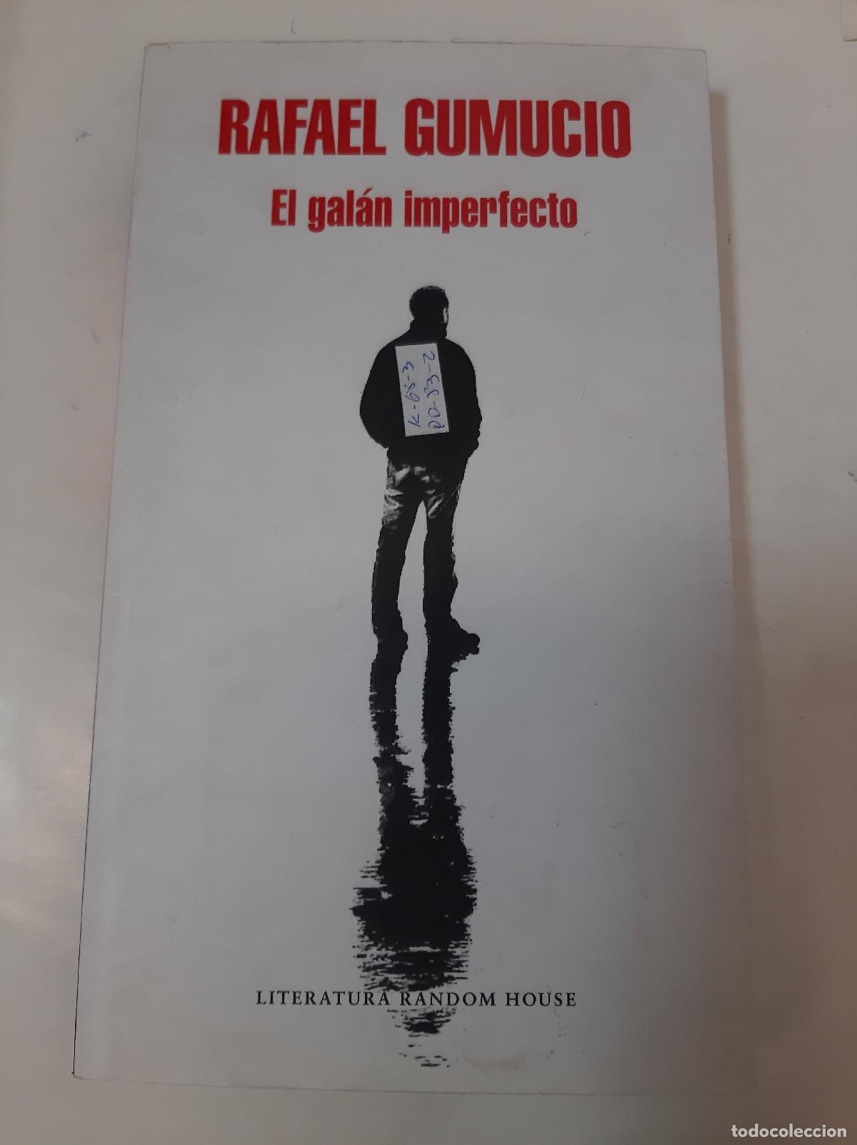 Libros: El galan imperfecto - Rafael Gumucio - Foto 1