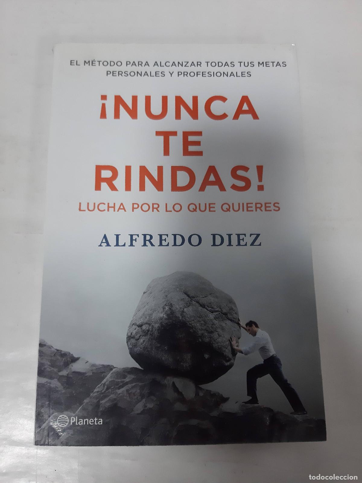 Libros: Nunca Te Rindas - Alfredo Diez - Foto 1