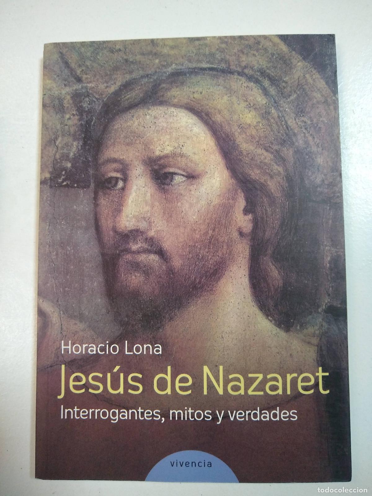 Libros: JESUS DE NAZARET - HORACIO LONA - Foto 1