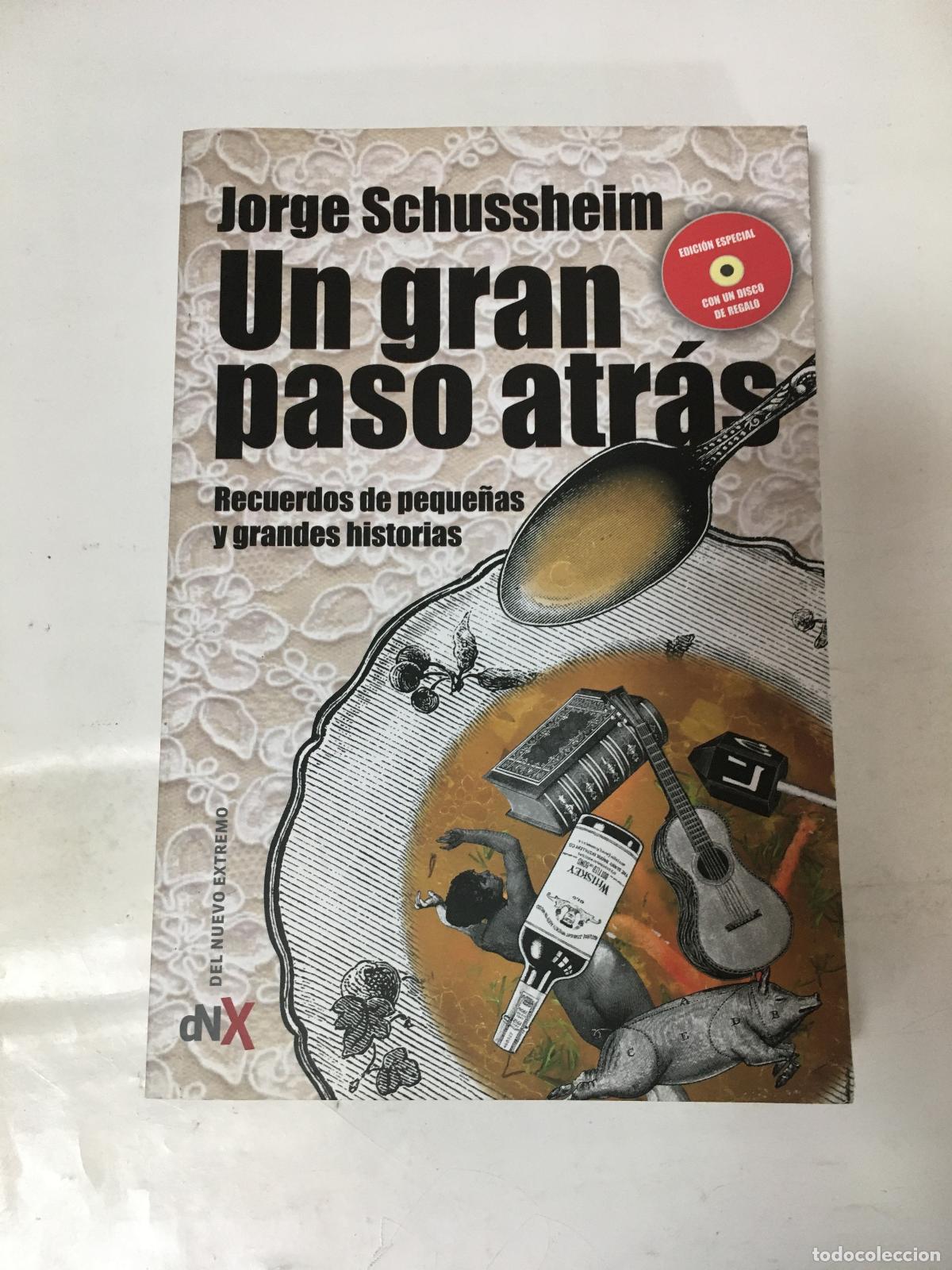 Libros: UN GRAN PASO ATRAS - jorge schussheim - Foto 1