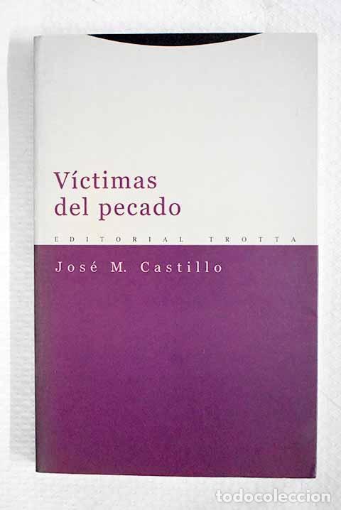 books: V&iacute;ctimas del pecado: Castillo, Jos&eacute; Mar&iacute;a.- Castillo, Jos&eacute; Mar&iacute;a