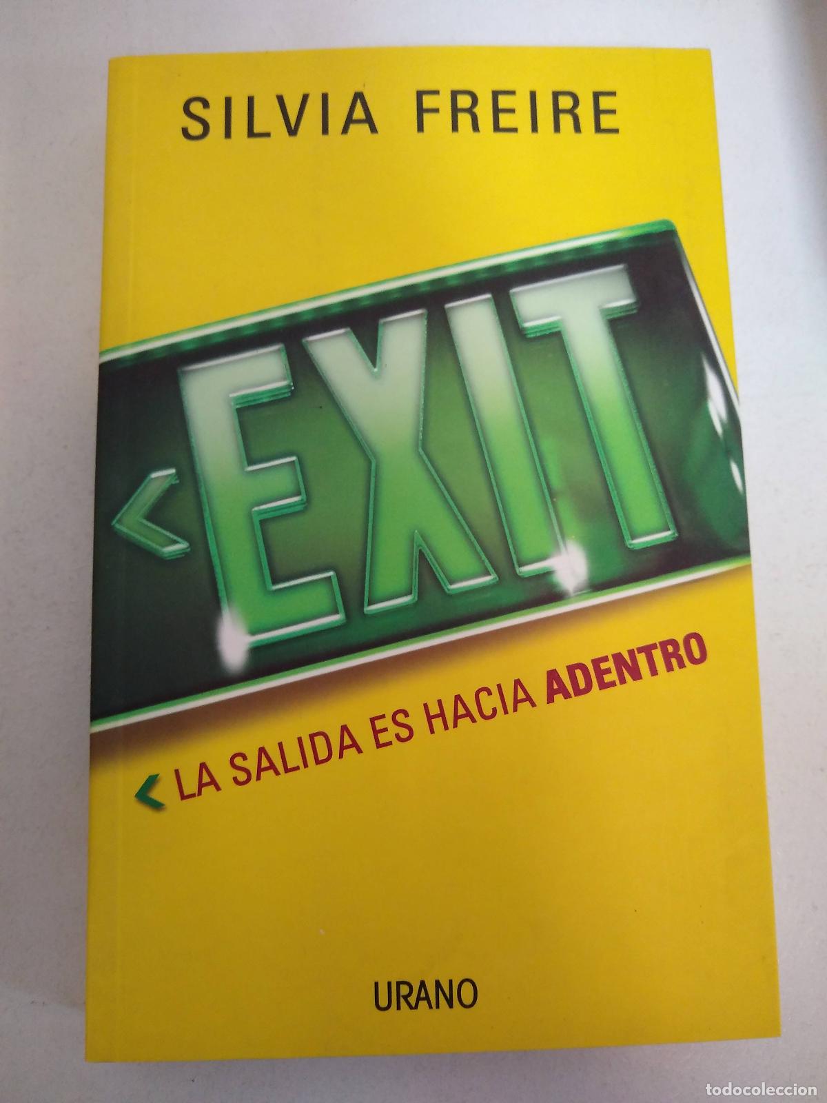 Libros: Exit, la salida es hacia adentro - Silvia Freire - Foto 1