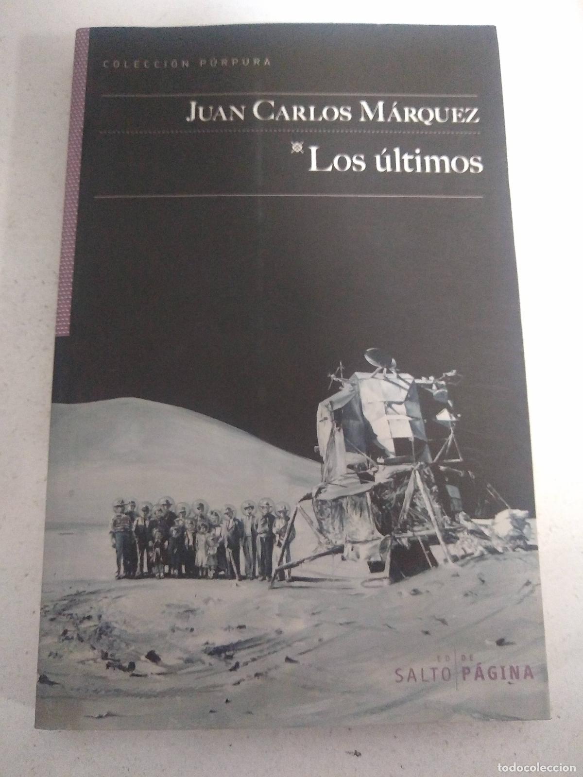 Libros: LOS ULTIMOS - MARQUEZ, JUAN CARLOS - Foto 1