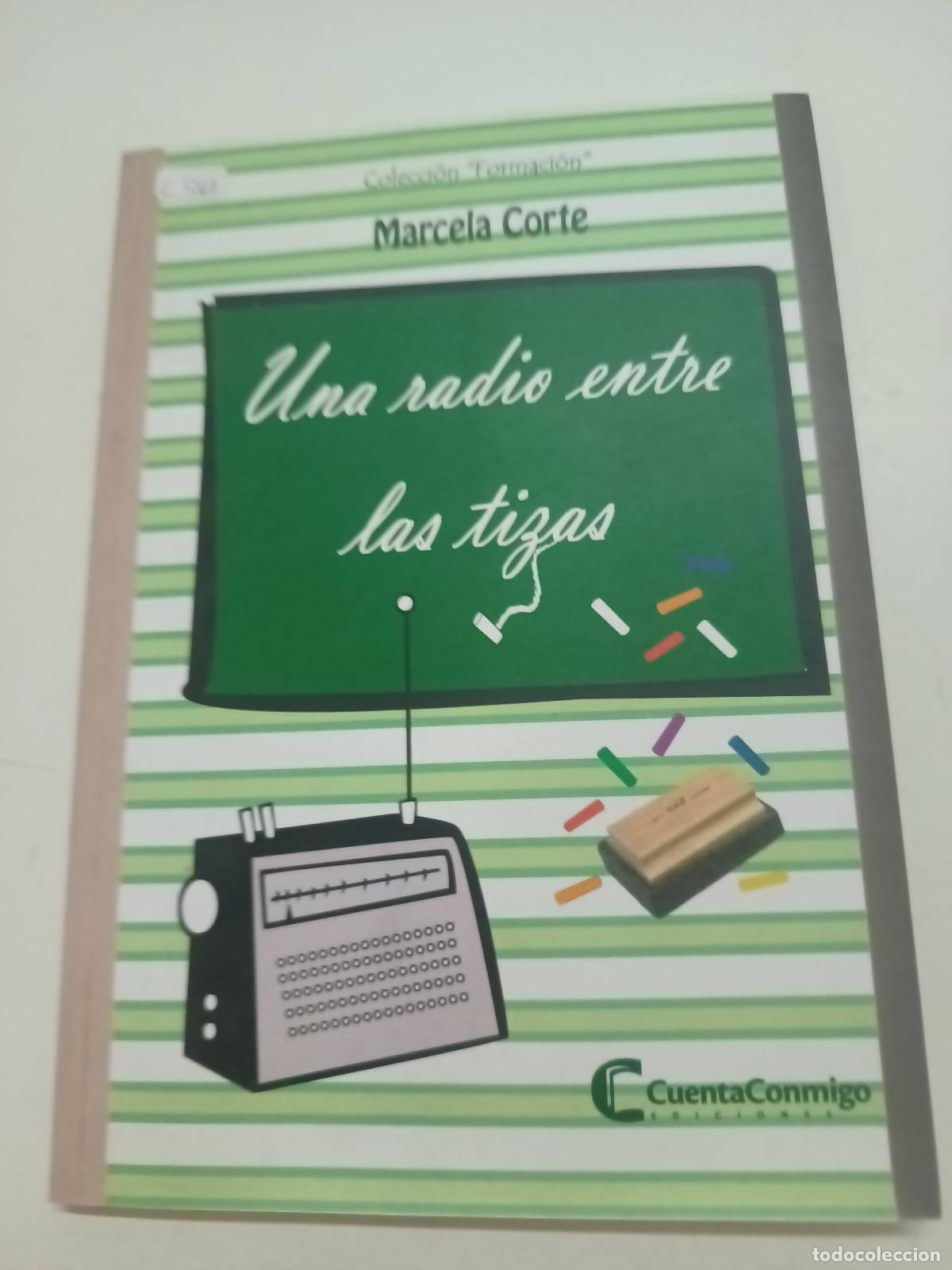 Libros: Una radio entre las tizas - Marcela Corte - Foto 1