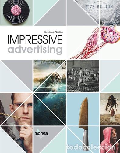Libros: IMPRESSIVE ADVERTISING - Miquel Abell&agrave; - Foto 1