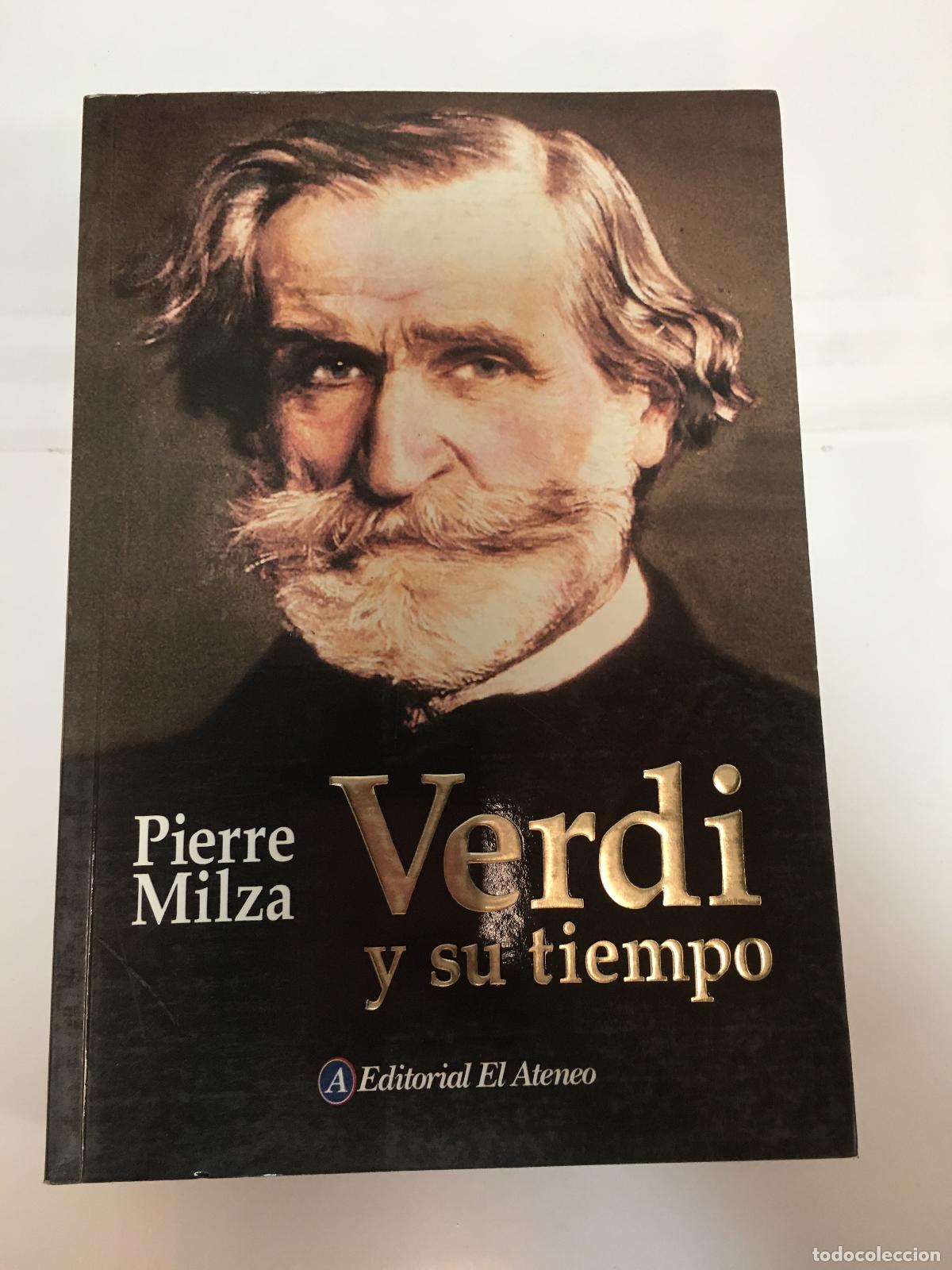 Libros: Verdi Y Su Tiempo - Pierre Milza - Foto 1