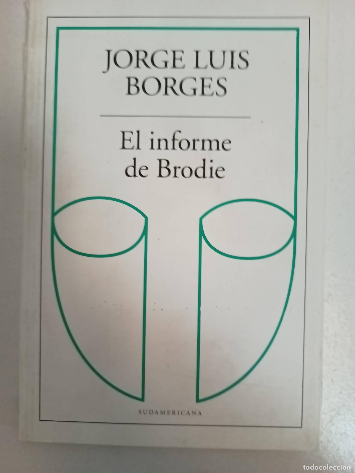 Libros: El Informe Brodie - Borges, Jorge Luis - Foto 1