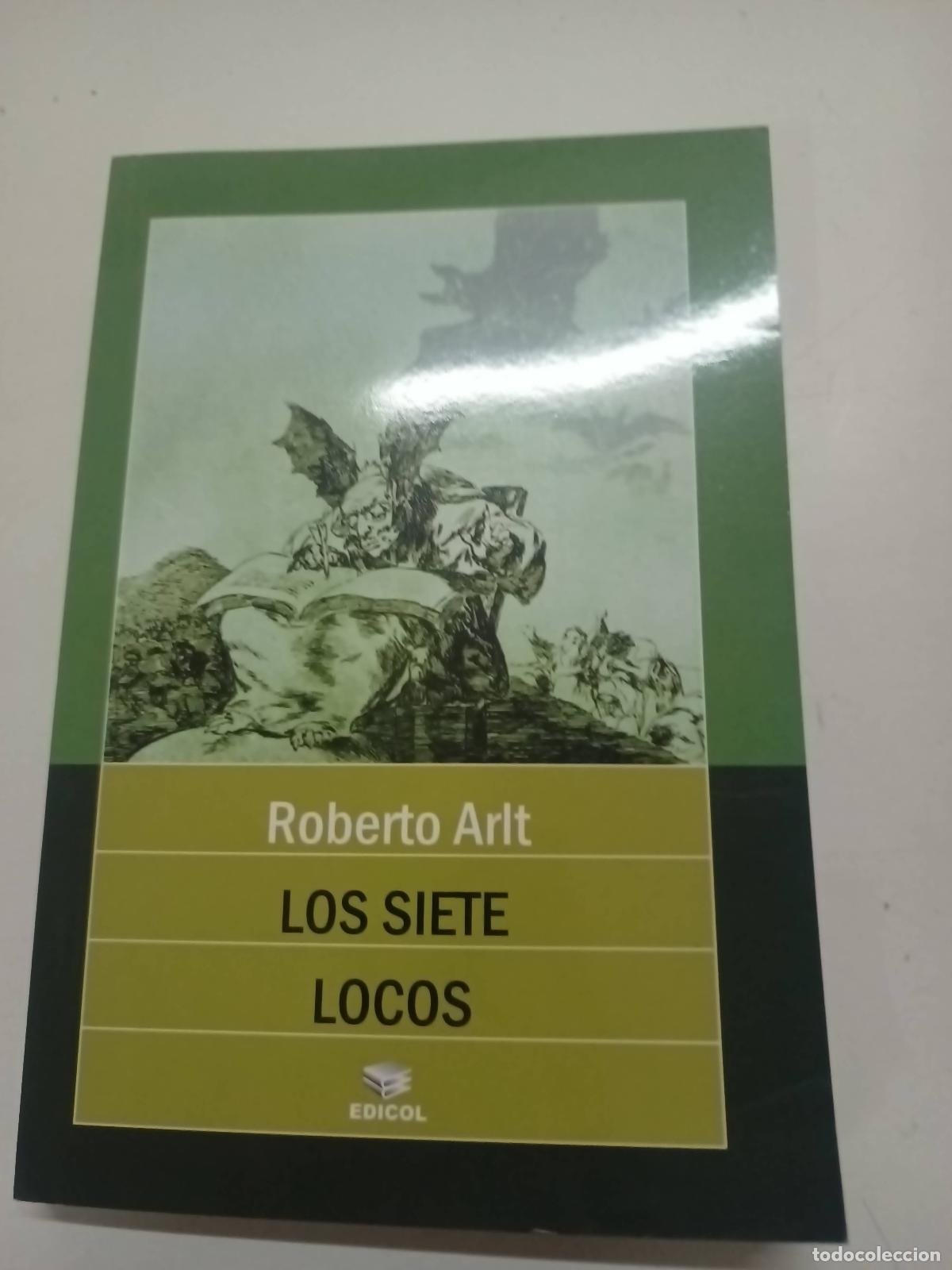 Libros: Los Siete Locos - ARLT - Foto 1