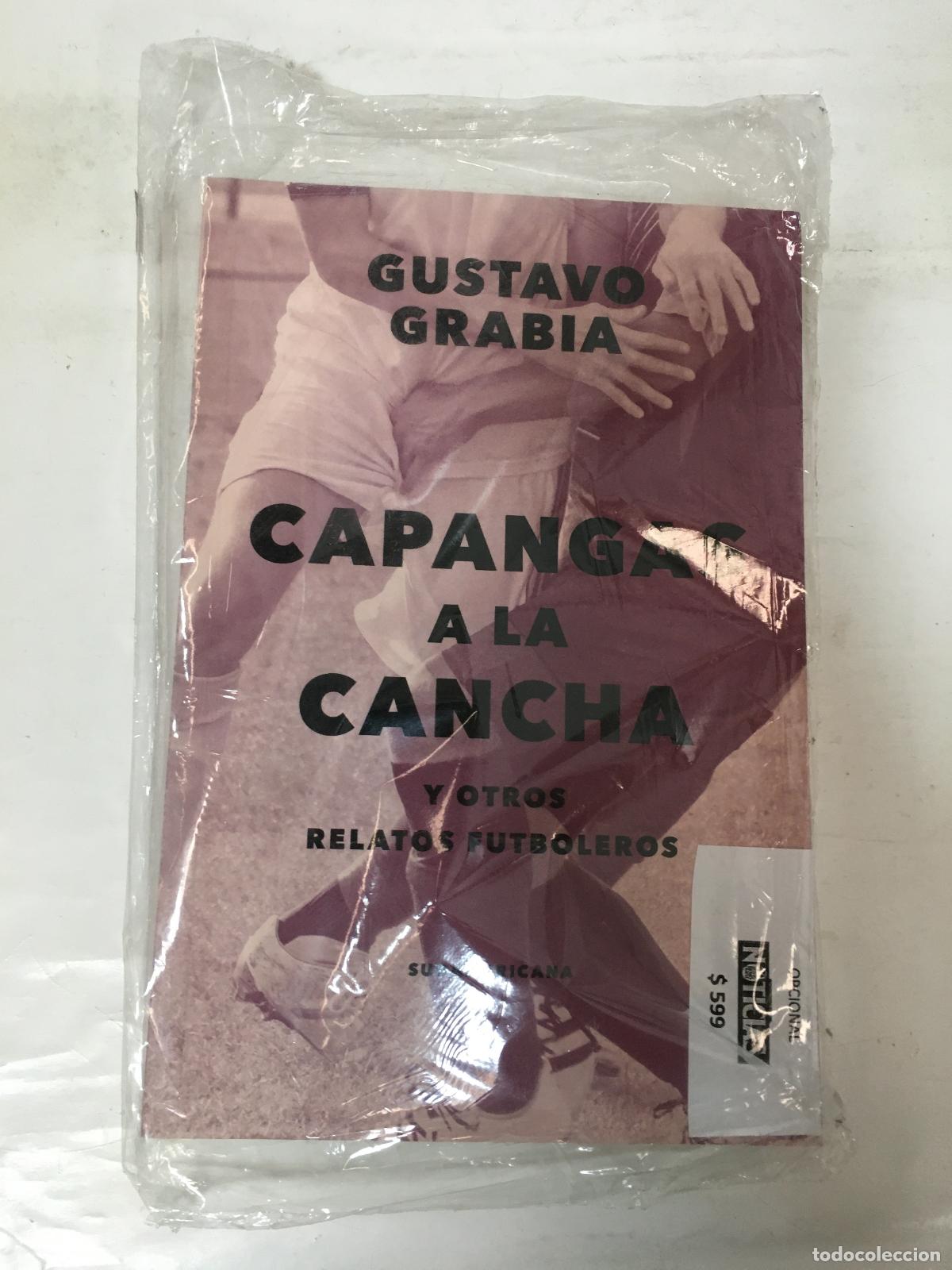 Libros: Capangas A La Cancha - Grabia Gustavo - Foto 1