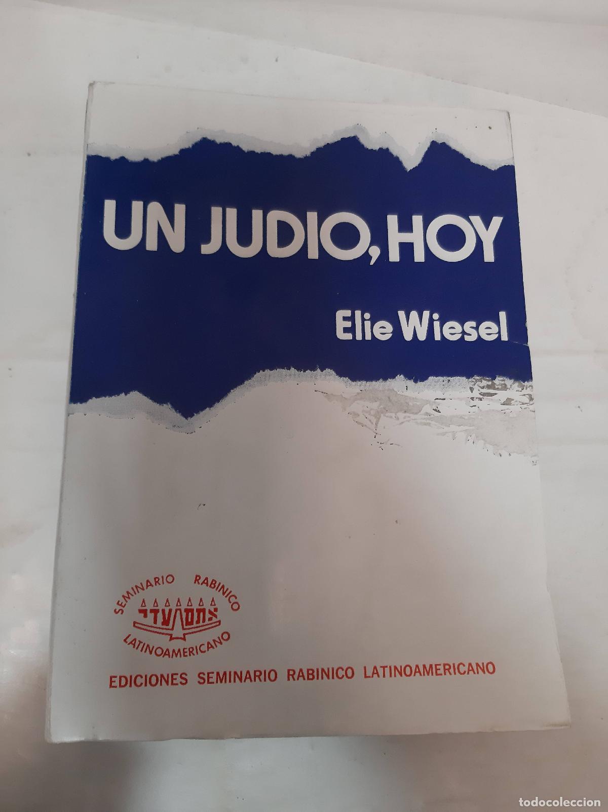 Libros: Un judio, hoy - Elie Wiesel - Foto 1