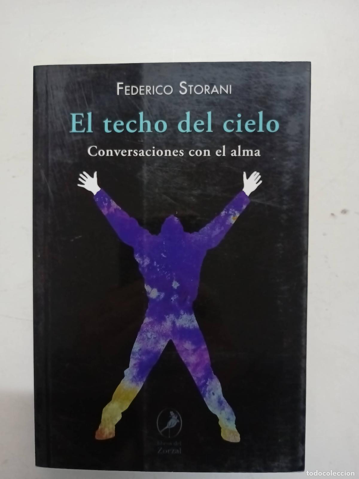 Libros: El techo del cielo - Federico Storani - Foto 1