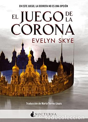 Libros: El Juego de la Corona - Skye, Evelyn - Foto 1