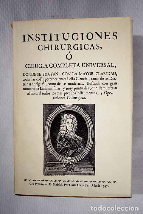 books: Instituciones chirurgicas o Cirugia completa universal: donde se tratan, con la mayor claridad