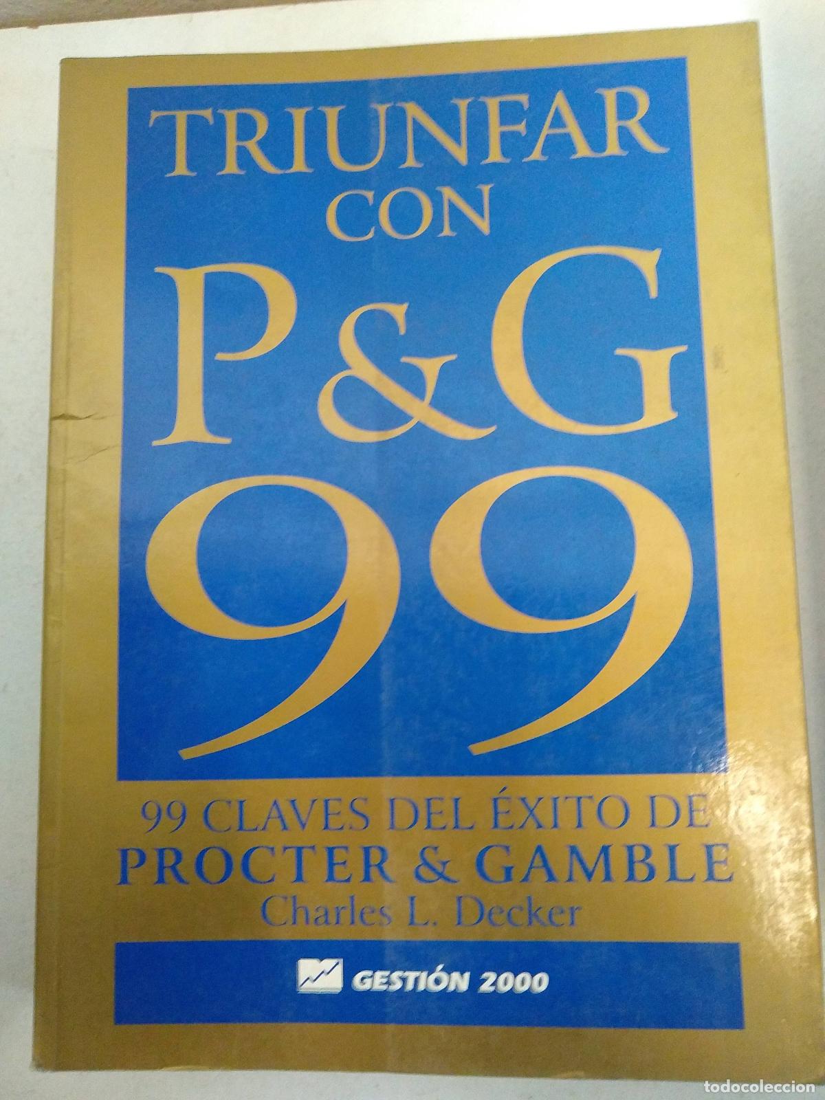 Libros: Triunfar con P&G 99 - Charles L. Decker - Foto 1