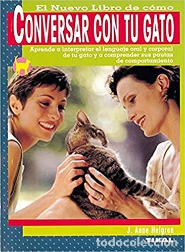 Libros: Conversar con tu gato - Helgren, J. Anne - Foto 1