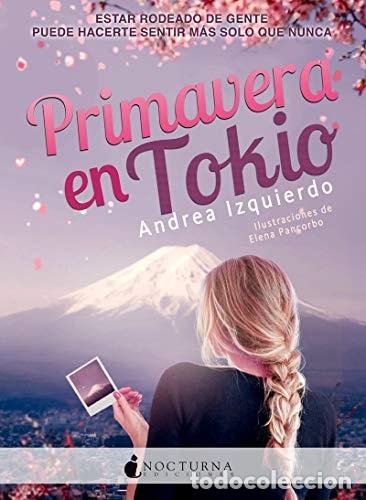 Libros: Primavera en Tokio - Izquierdo Fern&aacute;ndez, Andrea - Foto 1