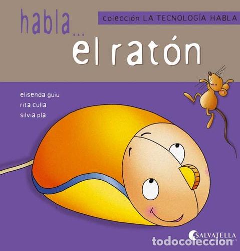 Livros em segunda m&atilde;o: La tecnolog&iacute;a habla 2. El rat&oacute;n - Guiu Pont, Elisenda