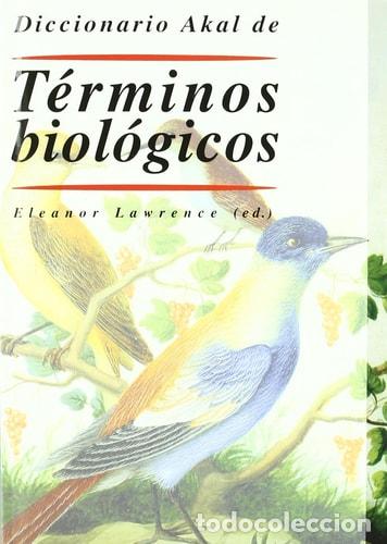 Libros: DICC. TERMINOS BIOLOGICOS - Lawrence (ed.), Eleanor - Foto 1