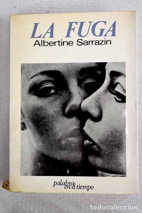 books: La fuga: Sarrazin, Albertine.- Sarrazin, Albertine