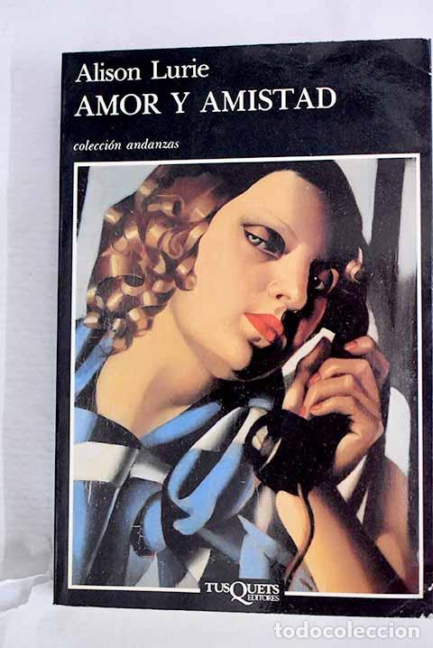 books: Amor y amistad: Lurie, Alison.- Lurie, Alison