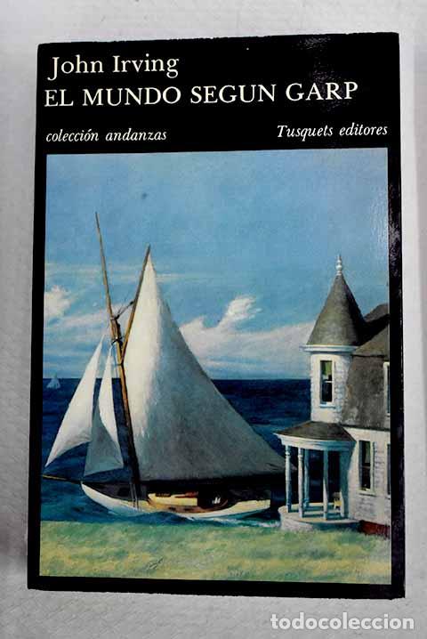 books: El mundo seg&uacute;n Garp: Irving, John.- Irving, John