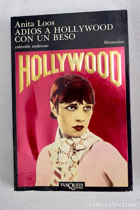 books: Adi&oacute;s a Hollywood con un beso.- Loos, Anita