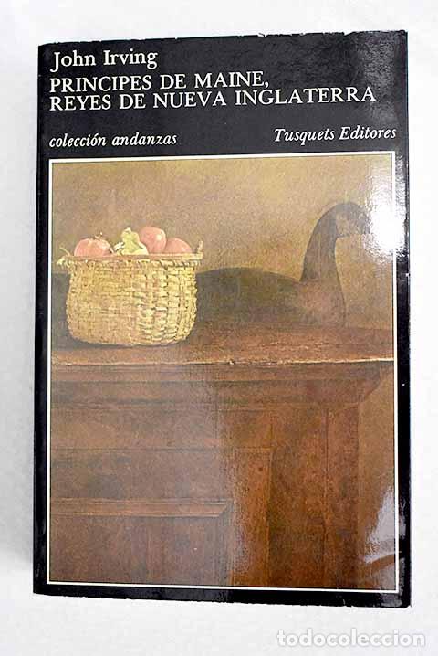 books: Pr&iacute;ncipes de Maine: reyes de Nueva Inglaterra.- Irving, John