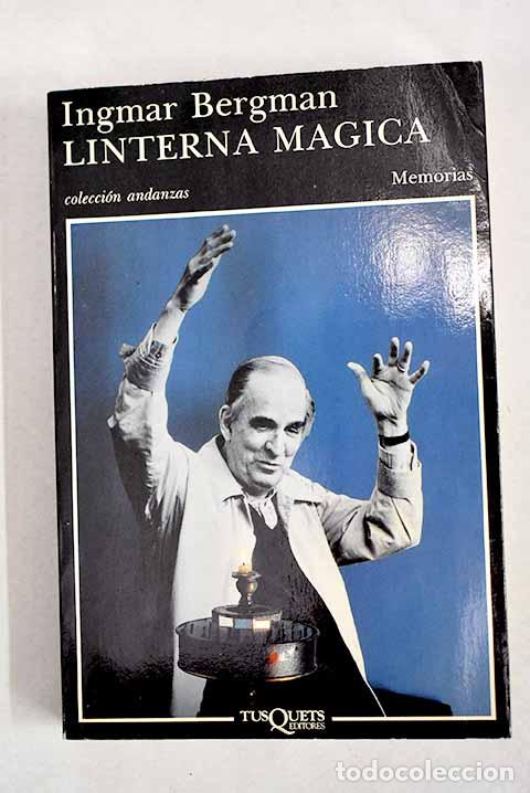 books: Linterna m&aacute;gica: Bergman, Ingmar.- Bergman, Ingmar