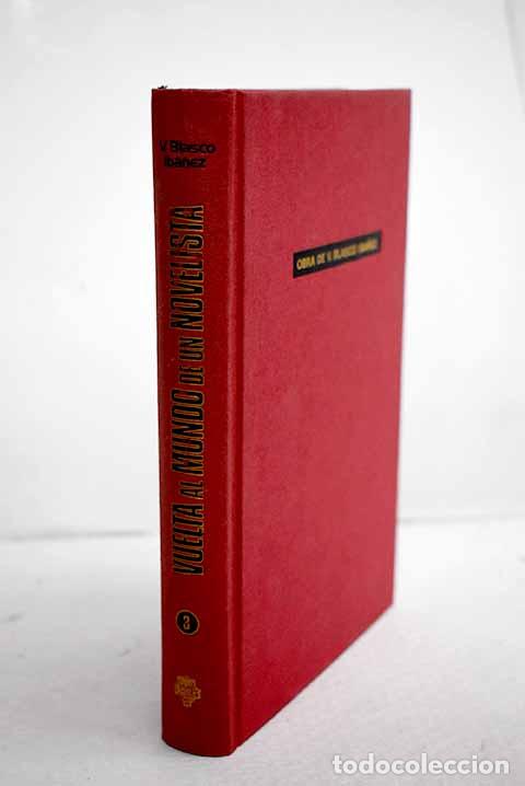 books: La vuelta al mundo de un novelista, tomo III.- Blasco Ib&aacute;&ntilde;ez, Vicente