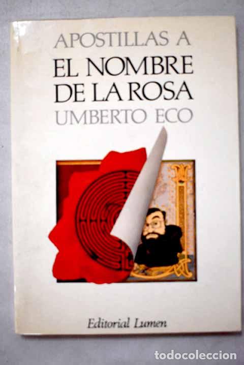 books: Apostillas a El nombre de la rosa .- Eco, Umberto