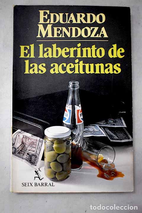 B&uuml;cher: El laberinto de las aceitunas.- Mendoza, Eduardo