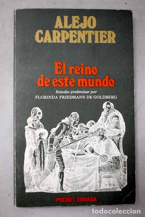 Libros: El reino de este mundo.- Carpentier, Alejo