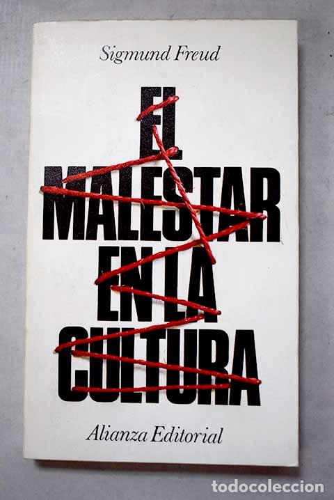 B&uuml;cher: El malestar en la cultura y otros ensayos.- Freud, Sigmund