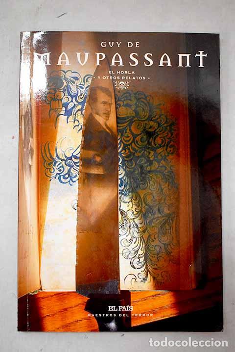 B&uuml;cher: El Horla y otros relatos.- Maupassant, Guy de