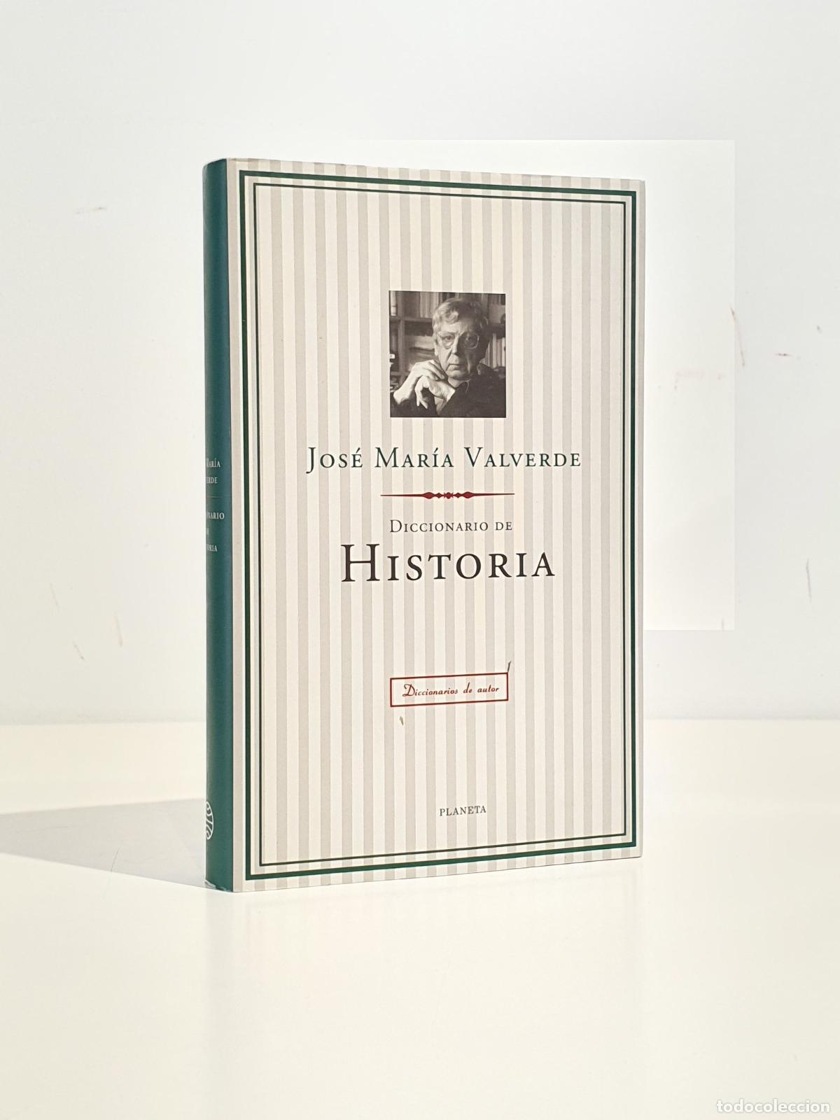 Libri di seconda mano: Jos&eacute; Mar&iacute;a Valverde - Diccionario de historia