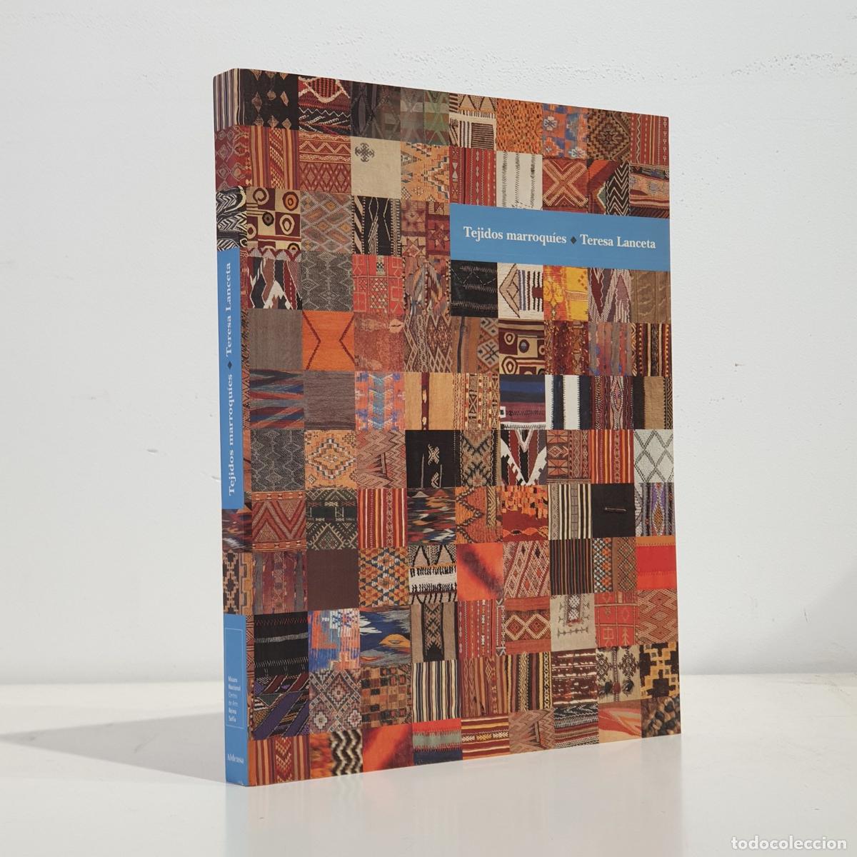Libri di seconda mano: Centro de arte Reina Sof&iacute;a - Tejidos marroqu&iacute;es. Museo Nacional Centro de Arte Reina Sof&iacute;a, Madrid,