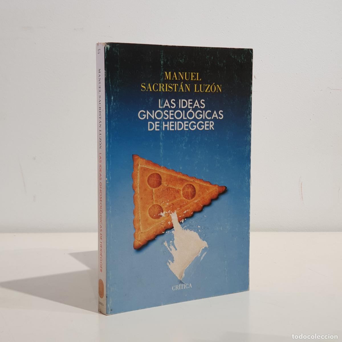 Libri di seconda mano: Manuel Sacristan Luzon - Las Ideas Gnoseologicas de Heidegger