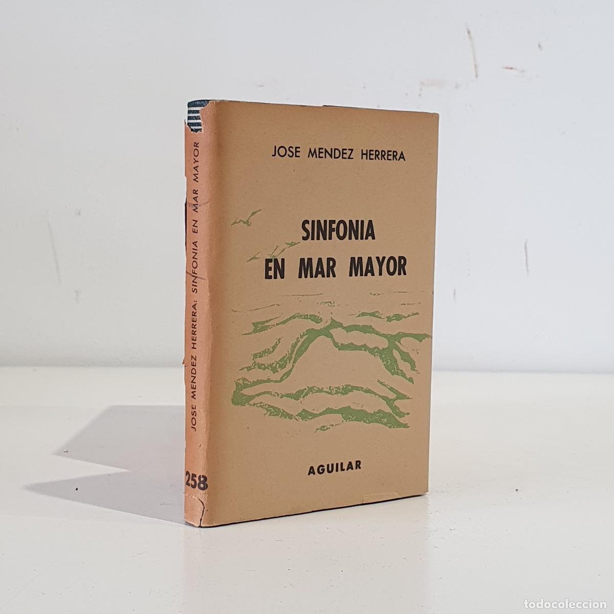 books: SINFONIA EN MAR MAYOR. Con viento en proa * Naufragio en tierra * Con la red extendida * Un poeta de
