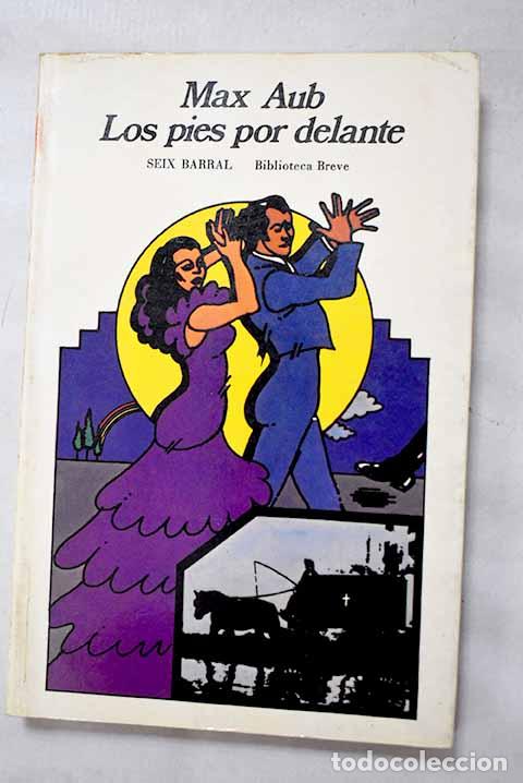 B&uuml;cher: Los pies por delante y otros cuentos.- Aub, Max
