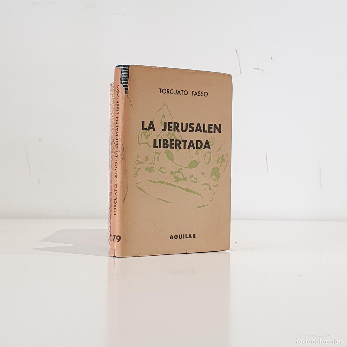 books: TASSO, Torcuato - La Jerusal&eacute;n libertada. Versi&oacute;n al castellano por Don Antonio Izquierdo de Wastere