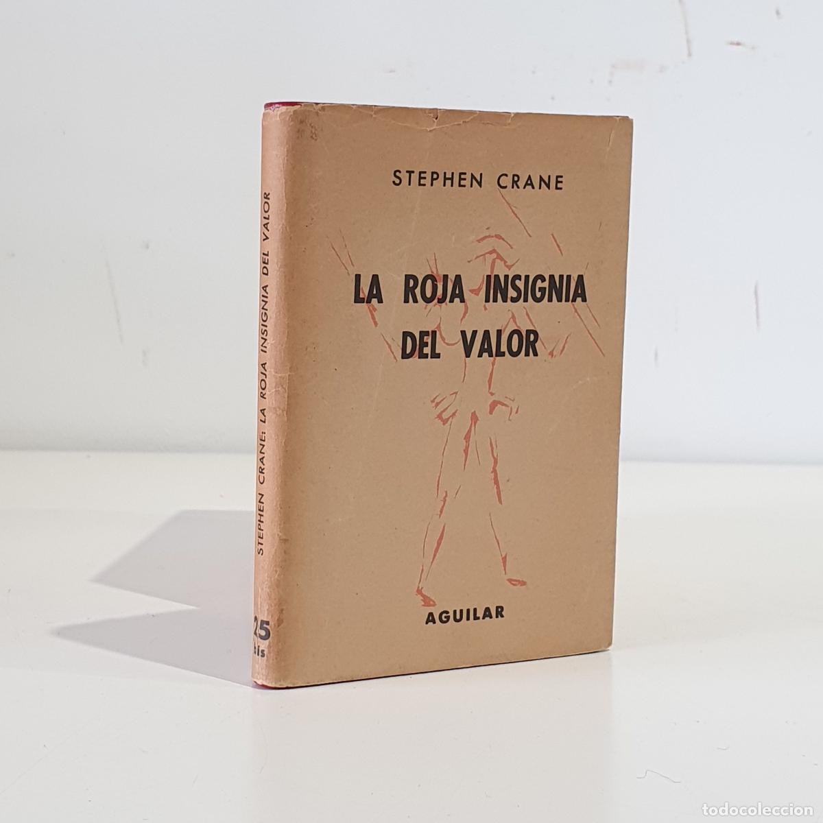 Livros em segunda m&atilde;o: CRANE, Stephen - La roja insignia del valor. Episodio de la guerra civil norteamericana.