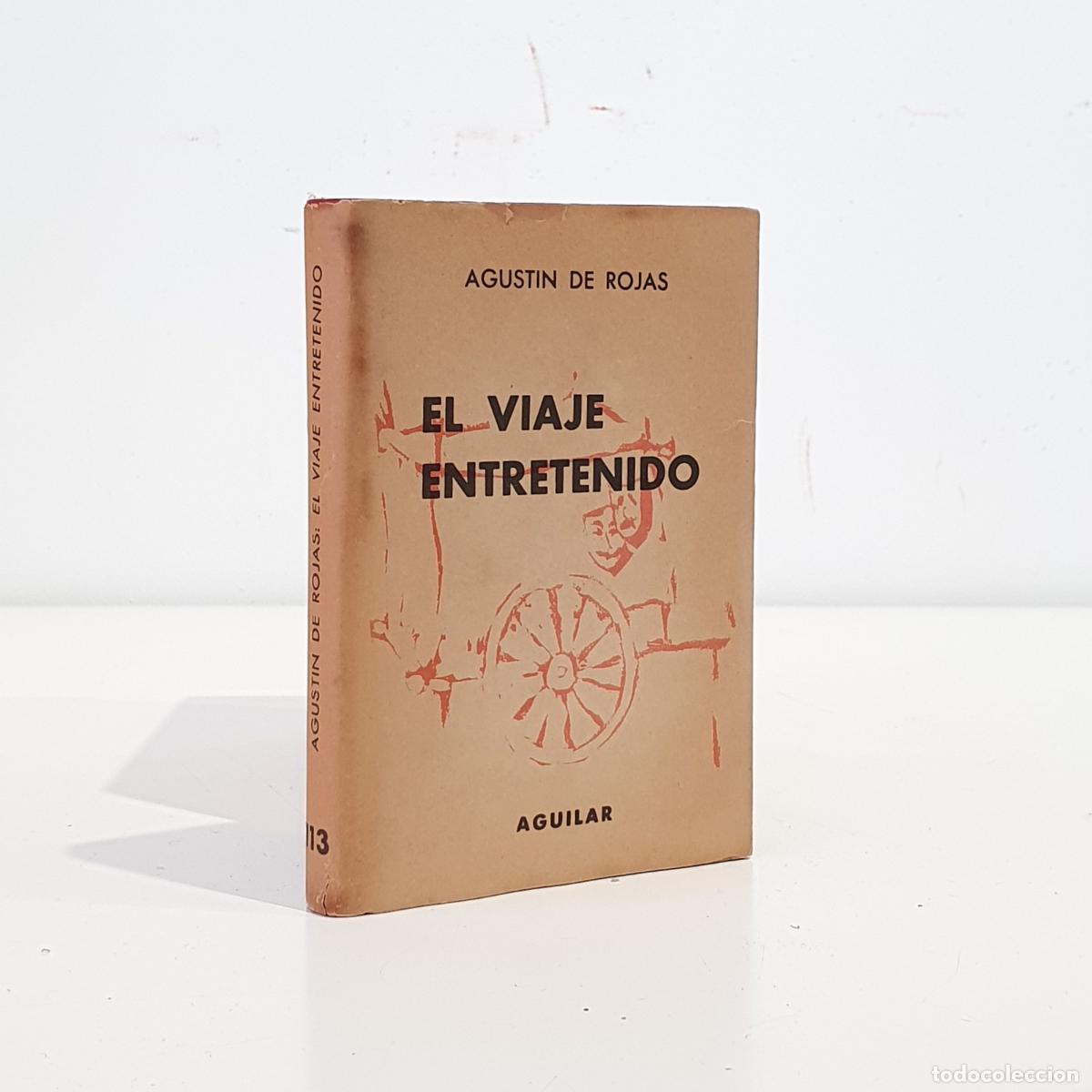 books: ROJAS VILLADRANDO, Agust&iacute;n de - El viaje entretenido. Colecci&oacute;n Crisol, 113
